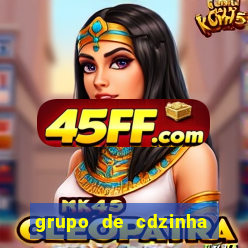 grupo de cdzinha no whatsapp
